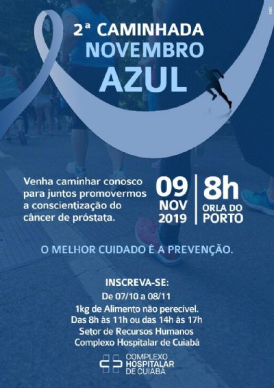 Complexo Hospitalar de Cuiab� realiza 2� Caminhada �Novembro Azul� neste s�bado