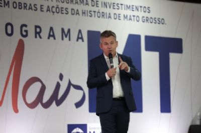Mauro Mendes anuncia programa de investimentos de R$ 9,5 bilh�es at� 2022