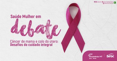 A import�ncia do debate sobre c�ncer de mama e colo do �tero � tema de encontros no Arsenal