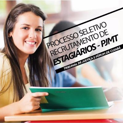 Prazo de inscri��es para est�gio no TJMT e F�rum de Cuiab� � prorrogado