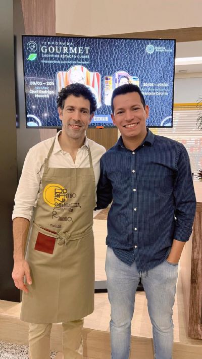 ​Chef Rodrigo Mocot�, Shopping Esta��o e Deucimar Serra: Certeza de sucesso!
