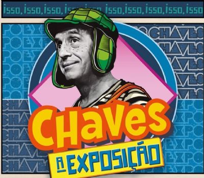 ​Em SP: CHAVES, A EXPOSI��O