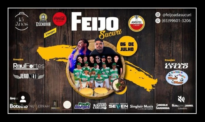 ​Dia 6 de julho, s�bado que vem, teremos a FEIJO SUCURI