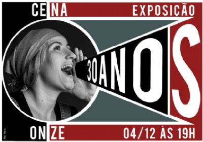Cena Onze comemora 30 anos de hist�ria com exposi��o no Cine Teatro
