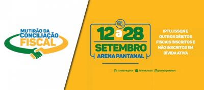 Prefeitura inicia Mutir�o de Concilia��o Fiscal 2018 e meta � alcan�ar mais 10 mil acordos