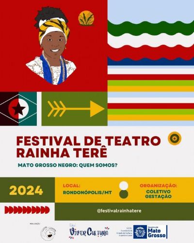 Festival de Teatro Rainha Ter� �Mato Grosso Negro: quem somos?