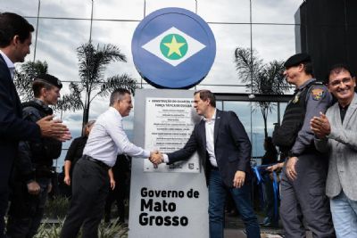 ​ Governo de MT inaugura nova sede do Batalh�o da For�a T�tica em Cuiab�