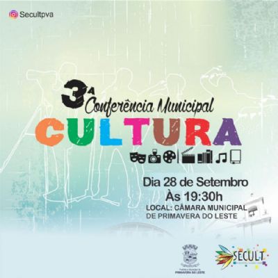 III Confer�ncia Municipal de Cultura ocorrer� em setembro