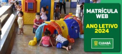 ​Prefeitura de Cuiab� abre per�odo de solicita��o de matr�culas para crian�as em idade de creche