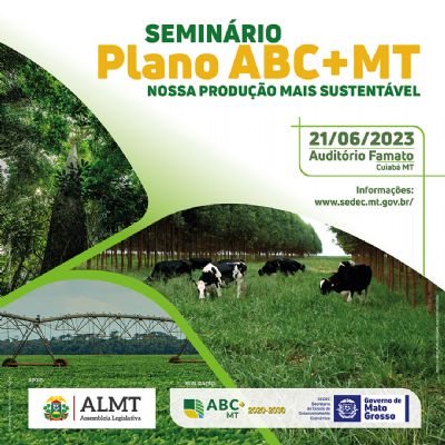 Semin�rio Plano ABC+ MT ser� realizado no audit�rio da Famato em Cuiab�