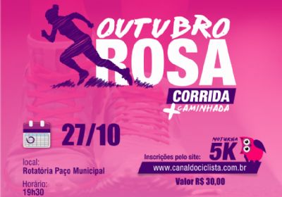 Inscri��es para Corrida Noturna Outubro Rosa come�aram